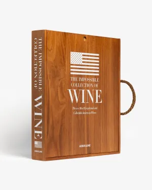 The Impossible Collection of American Wine